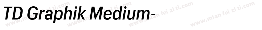 TD Graphik Medium字体转换